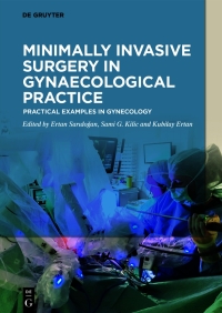 Cover image: Minimally Invasive Surgery in Gynecological Practice 1st edition 9783110530735