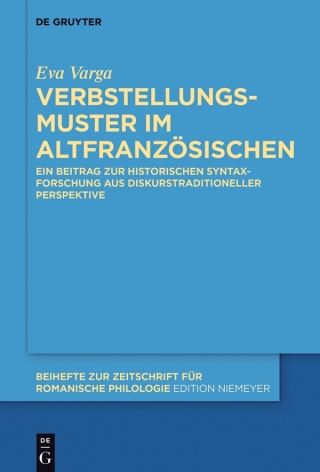 Cover image: Verbstellungsmuster im Altfranzösischen 1st edition 9783110534382