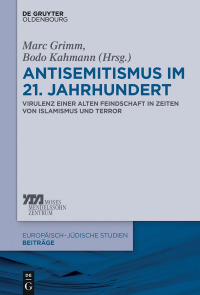 صورة الغلاف: Antisemitismus im 21. Jahrhundert 1st edition 9783110534719