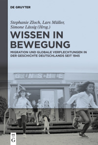 Cover image: Wissen in Bewegung 1st edition 9783110535785