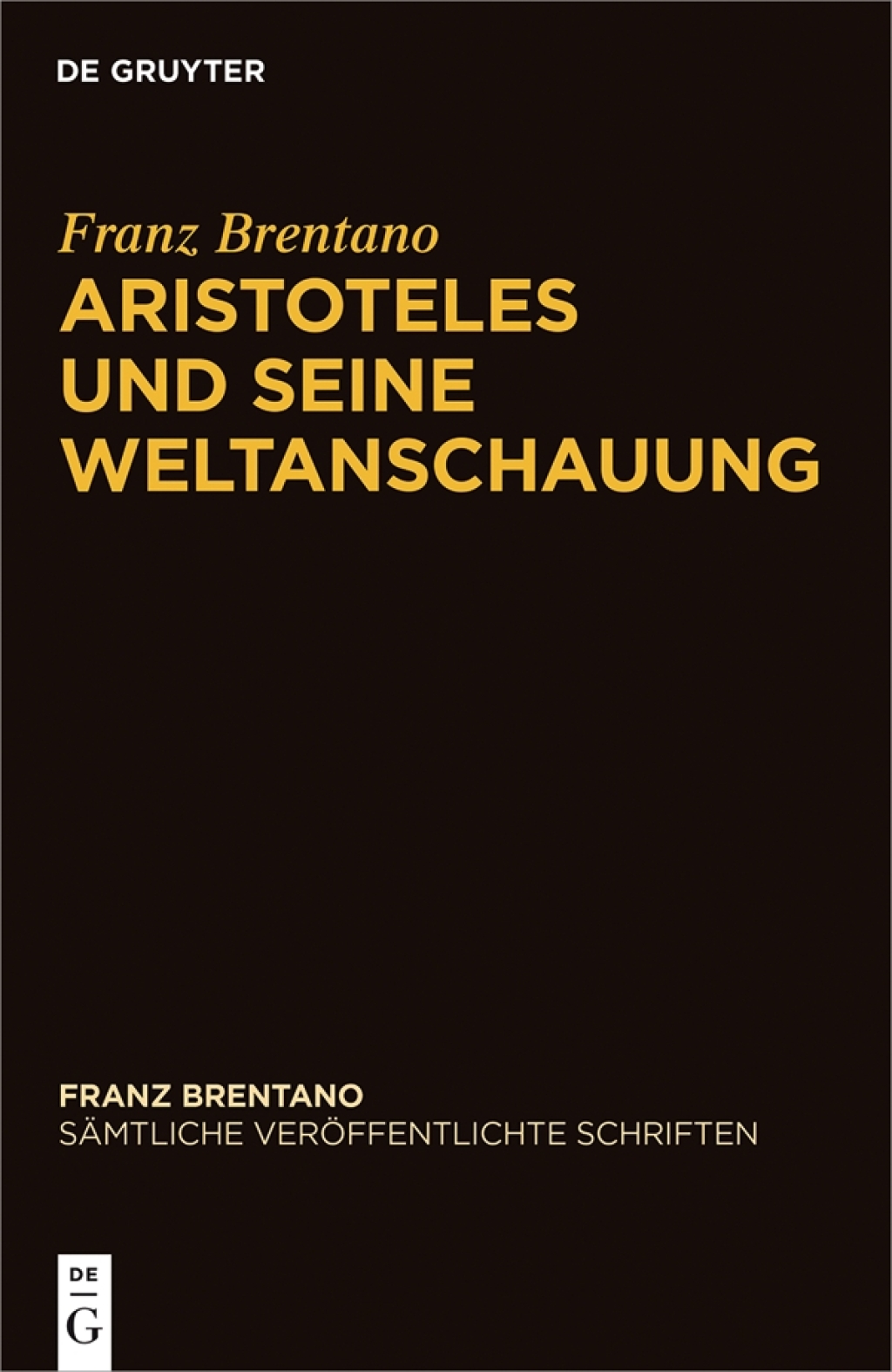 Aristoteles und seine Weltanschauung 1st Edition
