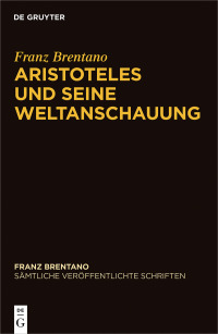 Cover image: Aristoteles und seine Weltanschauung 1st edition 9783110537048