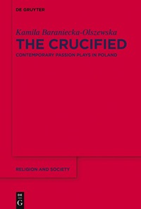 Cover image: The Crucified 1st edition 9783110539059