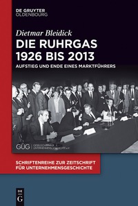 Imagen de portada: Die Ruhrgas 1926 bis 2013 1st edition 9783110540079