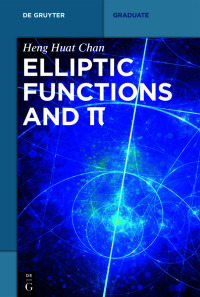 Cover image: Theta functions, elliptic functions and π 1st edition 9783110540710