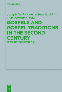 Imagen de portada: Gospels and Gospel Traditions in the Second Century 1st edition 9783110540819