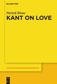 Cover image: Kant on Love 1st edition 9783110543858