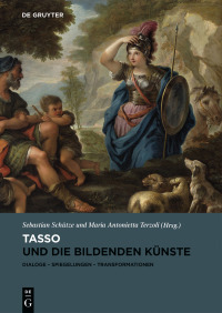 صورة الغلاف: Tasso und die bildenden Künste 1st edition 9783110543865