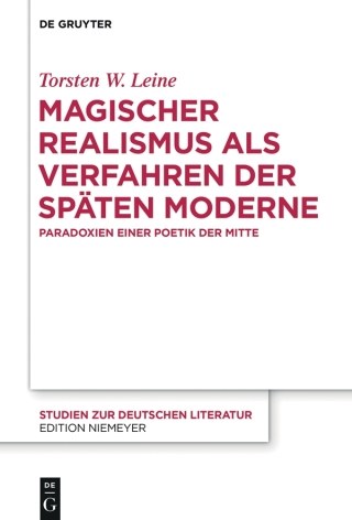 Cover image: Magischer Realismus als Verfahren der späten Moderne 1st edition 9783110540574