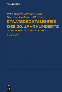 Cover image: Staatsrechtslehrer des 20. Jahrhunderts 2nd edition 9783110541458