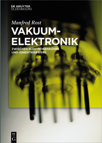 表紙画像: Vakuumelektronik 1st edition 9783110545791