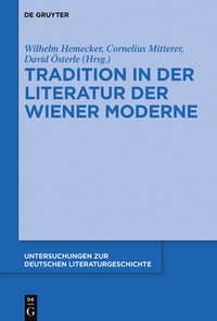 Cover image: Tradition in der Literatur der Wiener Moderne 1st edition 9783110539035