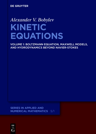 Cover image: Boltzmann Equation, Maxwell Models, and Hydrodynamics beyond Navier-Stokes 1st edition 9783110550122