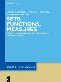 صورة الغلاف: Fundamentals of Functions and Measure Theory 1st edition 9783110550092