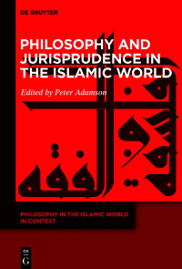 Imagen de portada: Philosophy and Jurisprudence in the Islamic World 1st edition 9783110551976