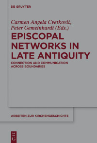 Imagen de portada: Episcopal Networks in Late Antiquity 1st edition 9783110551884
