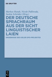 Omslagafbeelding: Der deutsche Sprachraum aus der Sicht linguistischer Laien 1st edition 9783110550849