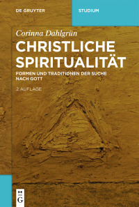Titelbild: Christliche Spiritualität 2nd edition 9783110553147