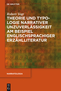 Titelbild: Theorie und Typologie narrativer Unzuverlässigkeit am Beispiel englischsprachiger Erzählliteratur 1st edition 9783110548525
