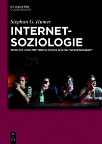 Cover image: Internetsoziologie 1st edition 9783110557114