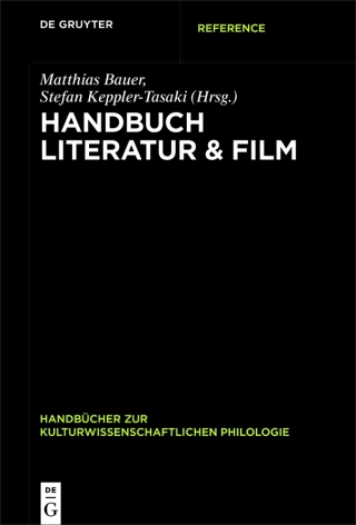 Omslagafbeelding: Handbuch Literatur & Film 1st edition 9783110555240