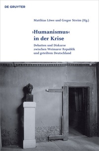 Imagen de portada: 'Humanismus' in der Krise 1st edition 9783110554045