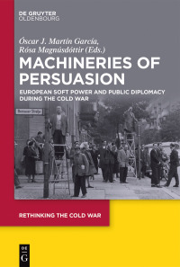 Cover image: Machineries of Persuasion 1st edition 9783110557923