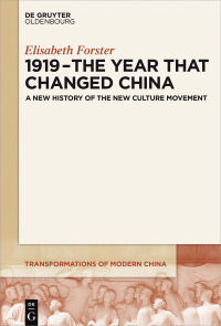 Omslagafbeelding: 1919 – The Year That Changed China 1st edition 9783110558135