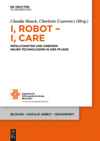 Cover image: I, Robot – I, Care 1st edition 9783110558333