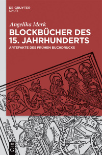 Imagen de portada: Blockbücher des 15. Jahrhunderts 1st edition 9783110559194