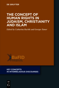 Imagen de portada: The Concept of Human Rights in Judaism, Christianity and Islam 1st edition 9783110560534