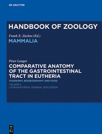 Cover image: Comparative Anatomy of the Gastrointestinal Tract in Eutheria II 1st edition 9783110560473