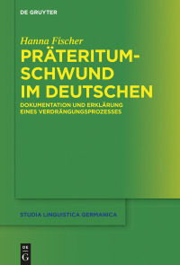 Imagen de portada: Präteritumschwund im Deutschen 1st edition 9783110560701