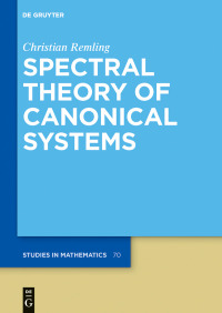 表紙画像: Spectral Theory of Canonical Systems 1st edition 9783110562026