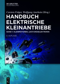 Cover image: Kleinmotoren, Leistungselektronik 1st edition 9783110562477
