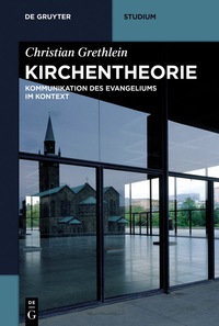 Imagen de portada: Kirchentheorie 1st edition 9783110563474