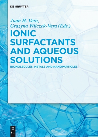 Cover image: Ionic Surfactants and Aqueous Solutions 1st edition 9783110563368