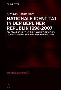 Imagen de portada: Nationale Identität in der Berliner Republik 1998–2007 1st edition 9783110563184