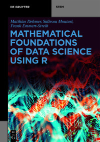 Cover image: Mathematical Foundations of Data Science Using R 1st edition 9783110564679