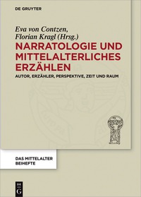 Imagen de portada: Narratologie und mittelalterliches Erzählen 1st edition 9783110565478