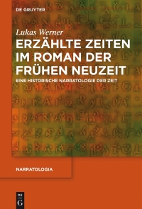 Imagen de portada: Erzählte Zeiten im Roman der Frühen Neuzeit 1st edition 9783110565539