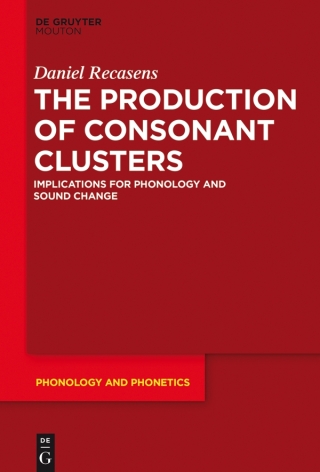 Omslagafbeelding: The Production of Consonant Clusters 1st edition 9783110565676