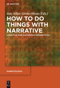 表紙画像: How to Do Things with Narrative 1st edition 9783110567816