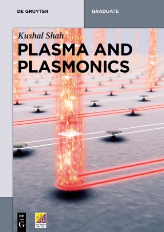 Omslagafbeelding: Plasma and Plasmonics 1st edition 9783110569940