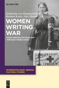 Imagen de portada: Women Writing War 1st edition 9783110569728