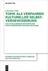 صورة الغلاف: Topik als Verfahren kultureller Selbstvergewisserung 1st edition 9783110570274