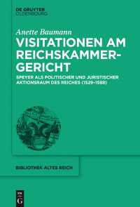 صورة الغلاف: Visitationen am Reichskammergericht 1st edition 9783110571165