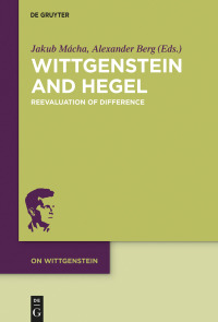 Imagen de portada: Wittgenstein and Hegel 1st edition 9783110568851