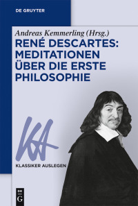 Imagen de portada: René Descartes: Meditationen über die Erste Philosophie 2nd edition 9783110571585