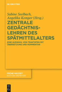 Imagen de portada: Zentrale Gedächtnislehren des Spätmittelalters 1st edition 9783110564518